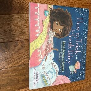 How to trick the tooth fairy